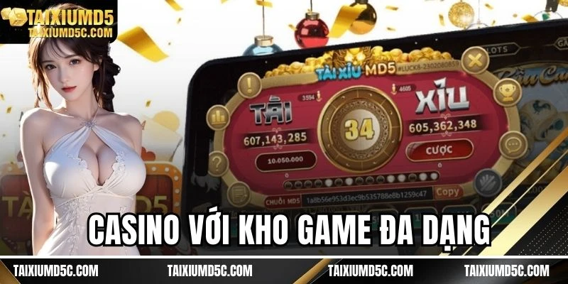Casino với kho game đa dạng