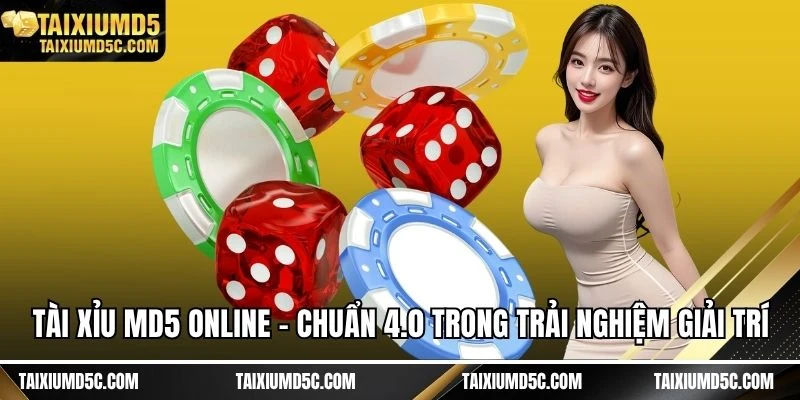 Tài xỉu MD5 online